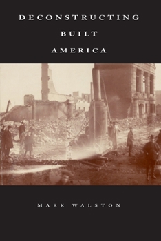 Paperback Deconstructing Built America Book