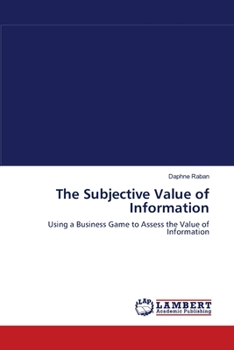 Paperback The Subjective Value of Information Book