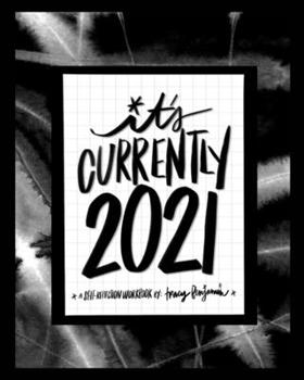 Paperback Currently: 2021: a Self-Reflection Workbook Book