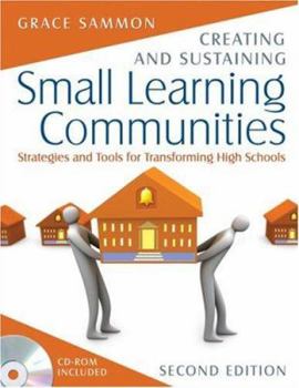 Paperback Creating and Sustaining Small Learning Communities: Strategies and Tools for Transforming High Schools [With CDROM] Book