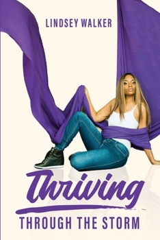 Paperback Thriving Through The Storm Book