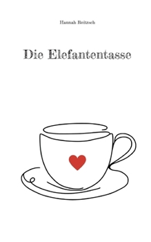 Paperback Die Elefantentasse [German] Book