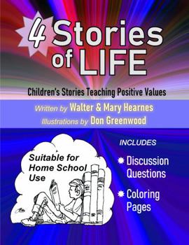Paperback 4 Stories of Life: Children's Stories Teaching Positive Values Book