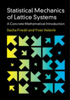 Hardcover Statistical Mechanics of Lattice Systems Book