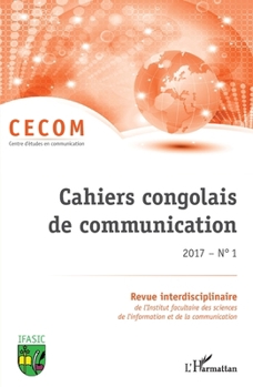 Paperback Cahiers congolais de communication 2017 N° 1 [French] Book