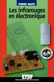 Paperback Les infrarouges en électronique - Livre+compléments en ligne [French] Book