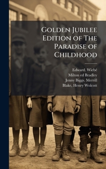 Hardcover Golden Jubilee Edition of The Paradise of Childhood Book