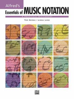 Paperback Essentials of Music Notation: A Practical Dictionary Book