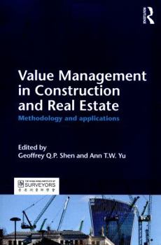 Value Management in Construction and Real Estate: Methodology and Applications