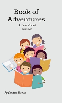 Hardcover Book of Adventures: A few short stories Book
