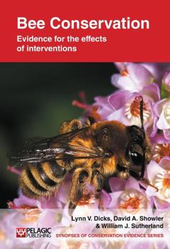 Paperback Bee Conservation: Evidence for the effects of interventions Book