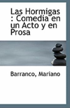 Paperback Las Hormigas: Comedia En Un Acto y En Prosa Book