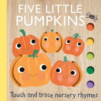 Board book Touch and Trace Nursery Rhymes: Five Little Pumpkins Book