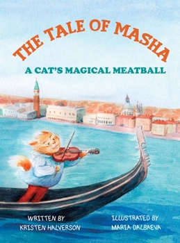 Hardcover Tale of Masha: A Cat's Magical Meatball Book