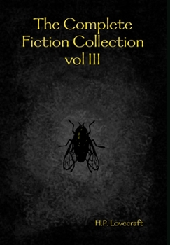 Hardcover The Complete Fiction Collection vol III Book