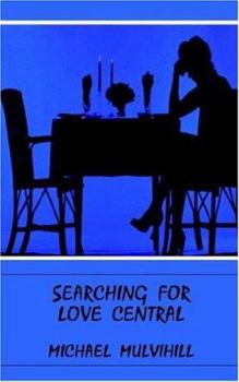 Paperback Searching for Love Central Book