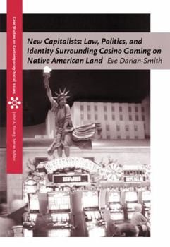 Paperback New Capitalists: Law, Politics, and Identity Surrounding Casino Gaming on Native American Land Book