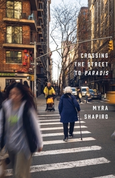 Paperback Crossing the Street to Paradis [Large Print] Book