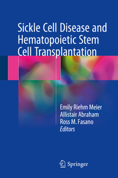 Hardcover Sickle Cell Disease and Hematopoietic Stem Cell Transplantation Book