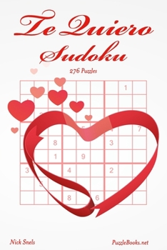 Paperback Te Quiero Sudoku - 276 Puzzles [Spanish] Book