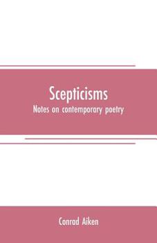 Scepticisms: Notes on Contemporary Poetry