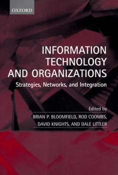 Paperback Information Technology and Organizations: Strategies, Networks, and Integration Book