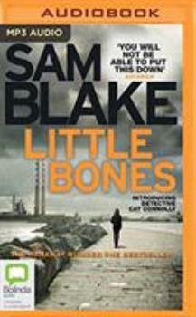 Little Bones - Book #1 of the Cathy Connolly