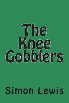 Paperback The Knee Gobblers Book