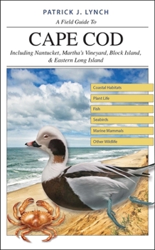 Paperback A Field Guide to Cape Cod: Including Nantucket, Martha's Vineyard, Block Island, and Eastern Long Island Book