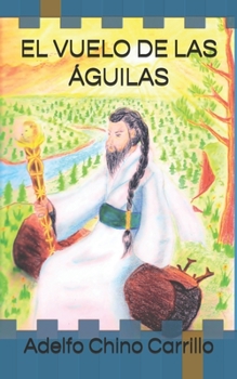 Paperback El Vuelo de Las Águilas [Spanish] Book