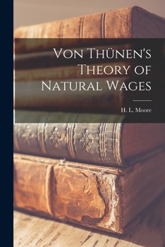 Paperback Von Thünen's Theory of Natural Wages Book