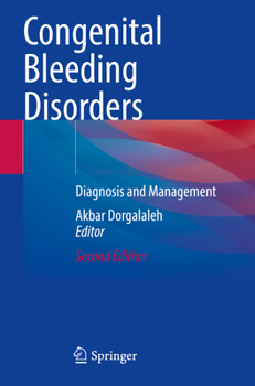 Congenital Bleeding Disorders: Diagnosis and Management