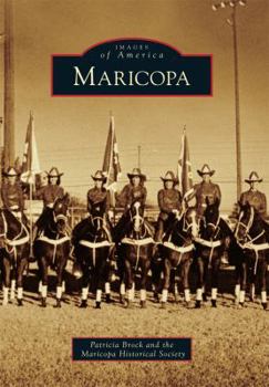 Maricopa (Images of America: Arizona) - Book  of the Images of America: Arizona