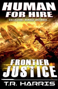 Paperback Human for Hire (4) - Frontier Justice Book