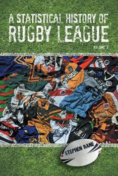 Paperback A Statistical History of Rugby League - Volume III: Volume 3 Book