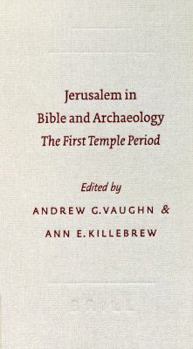 Hardcover Jerusalem in Bible and Archaeology: The First Temple Period the First Temple Period Book