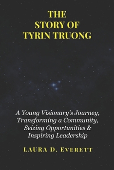 Paperback The Story of Tyrin Truong Book
