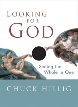 Paperback Looking for God: Seeing the Whole in One Book