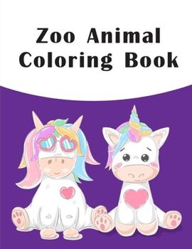Zoo Animal Coloring Book: picture books for children ages 4-6 (Children's Art)