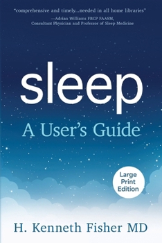 Paperback Sleep: A User's Guide (LARGE PRINT) [Large Print] Book