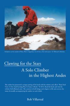 Paperback Clawing for the Stars: A Solo Climber in the Highest Andes Book
