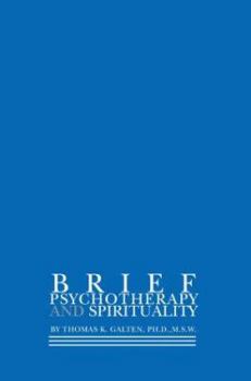 Paperback Brief Psychotherapy and Spirituality Book