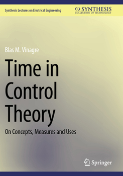 Paperback Time in Control Theory: On Concepts, Measures and Uses Book