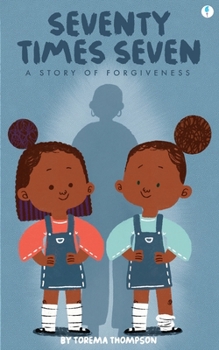 Paperback Seventy Times Seven: A story of forgiveness Book