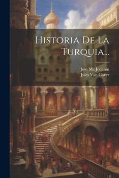 Paperback Historia De La Turquia... [Spanish] Book