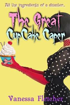 Paperback The Great Cup Cake Caper Book