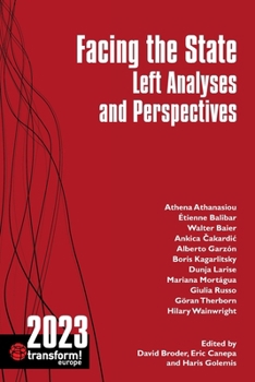 Paperback Facing the State: Transform 2023: Left Analyses and Perspectives Book
