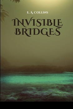 Paperback Invisible Bridges Book