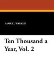 Paperback Ten Thousand a Year, Vol. 2 Book