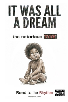 Paperback It Was All a Dream: Read to the Rhythm Book